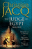 The Judge of Egypt Trilogy: Beneath the Pyramid; Secrets of the Desert; Shadow of the Sphinx