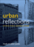 Urban Reflections Narratives of Place, Planning and Change