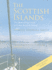 The Scottish Islands: a Comprehensive Guide to Every Scottish Island