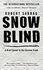 Snowblind: a Brief Career in the Cocaine Trade