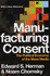 Manufacturing Consent: the Political Economy of the Mass Media