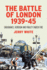 The Battle of London 1939-45