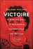 Victoire: a Wartime Story of Resistance, Collaboration and Betrayal