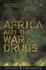 Africa and the War on Drugs African Arguments