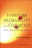 Everyday Probab & Statis