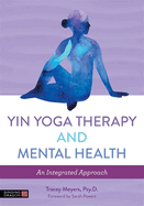 yin yoga therapy and mental health