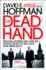 The Dead Hand: Reagan, Gorbachev and the Untold Story of the Cold War Arms Race