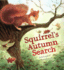 Squirrel's Autumn Search. Anita Loughrey and Daniel Howarth