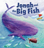 My First Bible Stories Old Testament: Jonah and the Big Fish