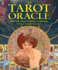 The Tarot Oracle: Tarot Cards, Runes, Palmistry, Numerology, I Ching, Crystals, Tea Leaves (the Oracle)