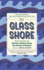 The Glass Shore: Short Stories By Women Writers From the North of Ireland