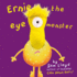 Monster Mates: Ernie the Eye Monster (Mini Monster Mates) (Sam Lloyd Series)