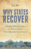 Why States Recover: Changing Walking Societies Into Winning Nations, From Afghanistan to Zimbabwe Format: Paperback