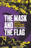 The Mask and the Flag: the Rise of Anarchopopulism in Global Protest