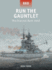 Run the Gauntlet: the Channel Dash 1942 (Raid)