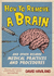 How to Remove a Brain: and Other Bizarre Medical Practices