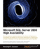 Microsoft Sql Server 2008 High Availability