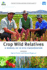 Crop Wild Relatives: a Manual of in Situ Conservation (Issues in Agricultural Biodiversity)
