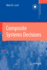 Composite Systems Decisions