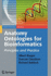 Anatomy Ontologies for Bioinformatics: Principles and Practice