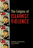 Enigma of Islamist Violence Format: Hardcover