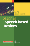Design of Speech Based Devices