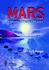 Mars-a Warmer, Wetter Planet (Springer Praxis Books)