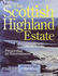 The Scottish Highland Estate: Preserving an Environment