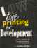 Low Cost Printing for Development: a Printing Handbook for Third World Development and Education