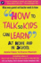 How to Talk So Kids Can Learn: at Home and in School