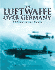 The Luftwaffe Over Germany: Defense of the Reich