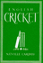 English Cricket (Writers' Britain Series)