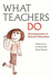 What Teachers Do: Developments in Special Education (1-Off Series)