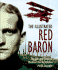 The Illustrated Red Baron: the Life and Times of Manfred Von Richthofen