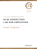 Data Protection Law for Employers: Implications of the New Code of Practice (Thorogood Reports)