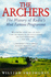 The "Archers": " the History of Radios Most Famous Programme ":