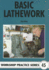 Basic Lathework (Workshop Practice Series)