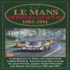 Le Mans 'the Porsche & Jaguar Years' 1983-1991 (Racing S. )