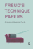 Freud's Technique Papers: a Contemporary Perspective