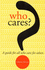 Who Cares? : Handbook for Carers