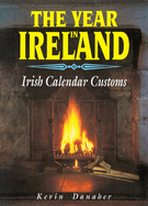 year in ireland irish calendar customs