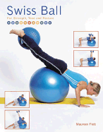 swiss ball for strength tone and posture