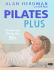 Pilates Plus: Grown-Up Pilates for 50+