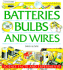 Batteries, Bulbs, and Wires