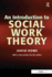 An Introduction to Social Work Theory (Community Care Practice Handbooks)