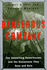 Dangerous Company: Consulting Powerhouses and the Businesses They Save and Ruin