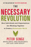 The Necessary Revolution: How Individuals and Organisations Are Working Together to Create a Sustainable World