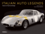 Italian Auto Legends: Classics of Style and Design (Auto Legends Series)