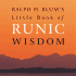 Ralph H. Blum's Little Book of Runic Wisdom