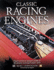 Classic Racing Engines: Expert Technical Analysis of Fifty of the Greatest Motorsport Power Units